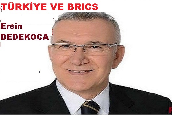 TÜRKİYE VE BRICS